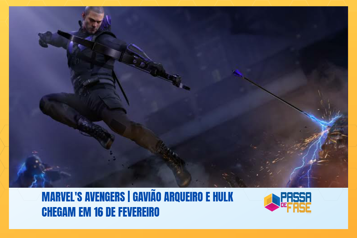 Marvel’s Avengers | Gavião Arqueiro e Hulk chegam em 16 de fevereiro