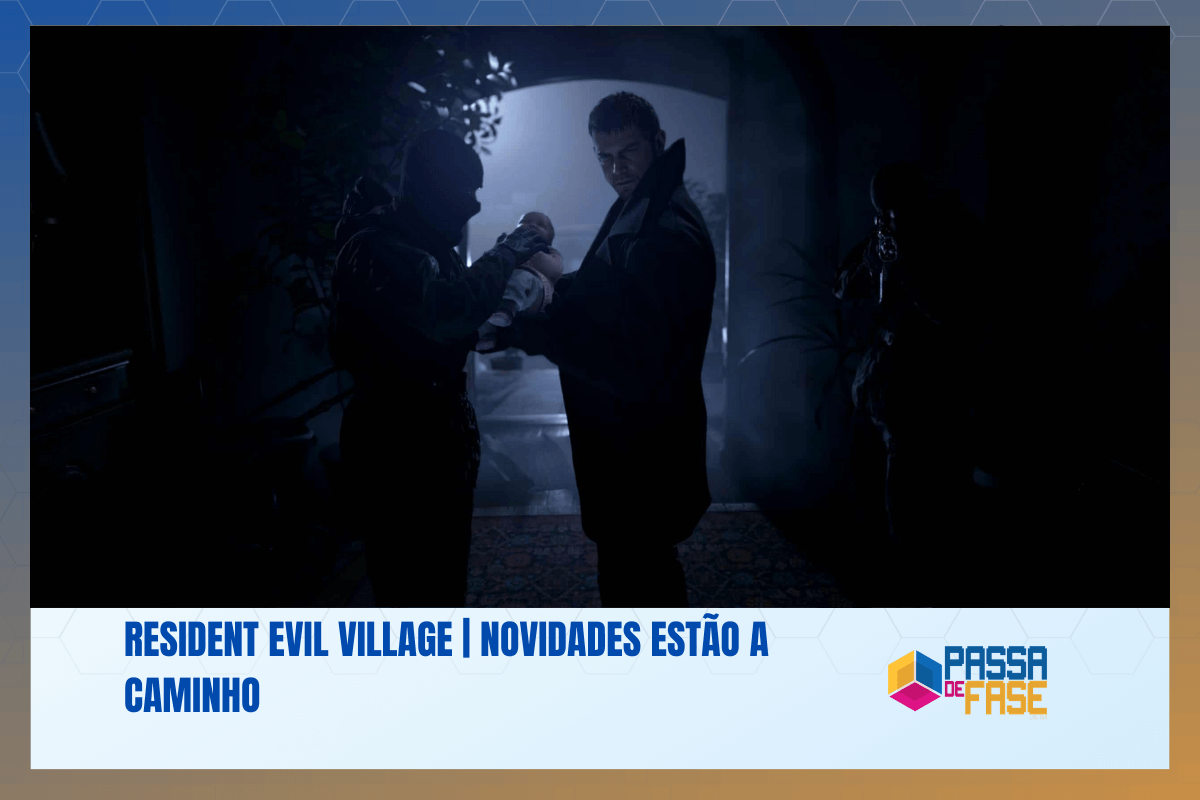 Resident Evil Village | Novidades estão a caminho