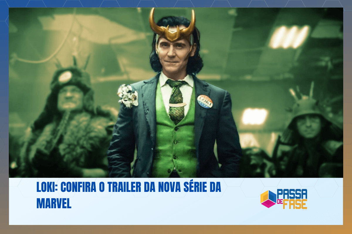 Loki: Confira o trailer da nova série da Marvel